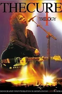 Постер к фильму «The Cure: Trilogy (2003)»