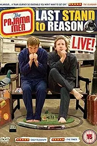 Главный постер фильма «The Pajama Men: Last Stand to Reason (2011)»