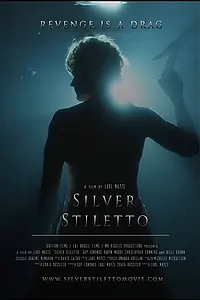 Постер к фильму «Silver Stiletto (2012)»