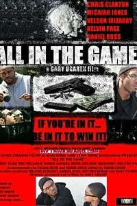 Постер к фильму «All in the Game (2011)»