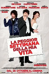 Главный постер фильма «Худшая неделя в моей жизни (2011)»