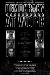 Постер к фильму «Democracy at Work (2012)»