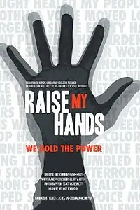 Постер к фильму «Raise My Hands (2012)»