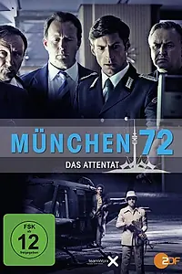 Постер к фильму «Мюнхен 72 — Атака (2012)»