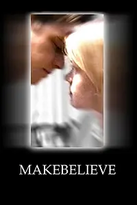 Постер к фильму «Makebelieve (2000)»