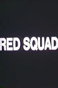 Постер к фильму «Red Squad (1972)»