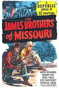 Главный постер фильма «The James Brothers of Missouri (1949)»