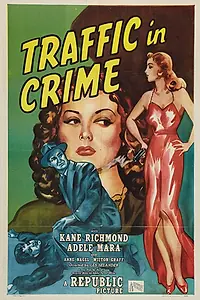 Главный постер фильма «Traffic in Crime (1946)»