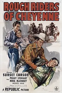 Главный постер фильма «Rough Riders of Cheyenne (1945)»