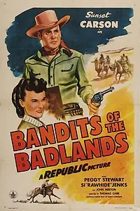 Главный постер фильма «Bandits of the Badlands (1945)»