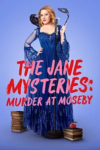 Постер к фильму «The Jane Mysteries: Murder at Moseby (2024)»
