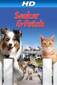 Постер к фильму «Seeker & Fetch (2011)»