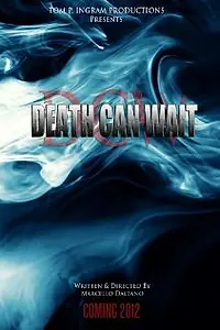 Постер к фильму «Death Can Wait»