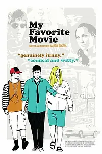 Главный постер фильма «My Favorite Movie (2015)»