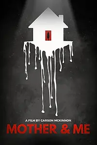 Постер к фильму «Mother and Me»