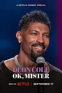 Главный постер фильма «Deon Cole: Ok, Mister (2024)»
