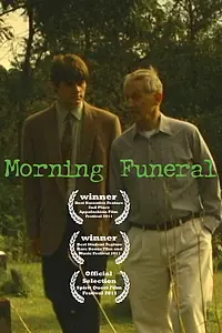 Главный постер фильма «Morning Funeral (2010)»