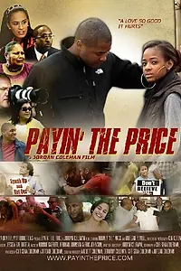 Постер к фильму «Payin' the Price (2011)»