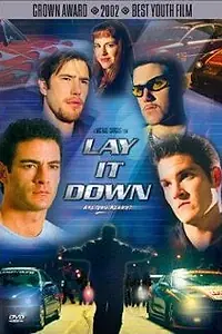 Постер к фильму «Lay It Down (2001)»