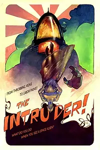 Главный постер фильма «The Intruder! (2011)»