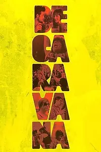Главный постер фильма «De Caravana (2010)»