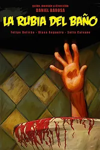 Постер к фильму «La rubia del baño (2009)»