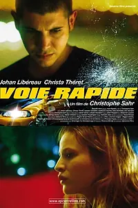 Постер к фильму «Voie rapide (2011)»