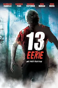 Главный постер фильма «Жуткие 13 (2013)»