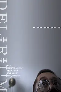 Постер к фильму «Делириум (2013)»