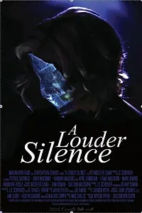 Постер к фильму «A Louder Silence (2015)»