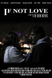 Постер к фильму «If Not Love (2011)»