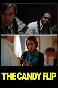 Постер к фильму «The Candy Flip (2011)»