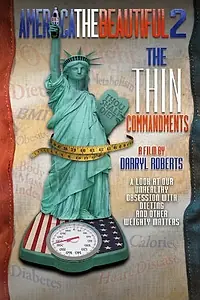 Постер к фильму «America the Beautiful 2: The Thin Commandments (2011)»