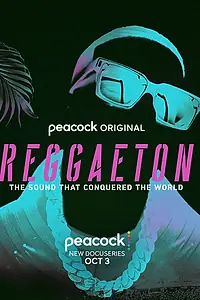 Главный постер сериала «Реггетон: Звук, который покорил мир (2024)»