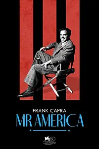 Постер к фильму «Фрэнк Капра: Мистер Америка (2023)»