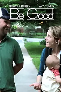 Постер к фильму «Будь хорошим (2012)»
