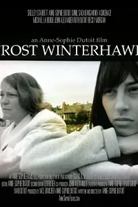 Постер к фильму «Frost Winterhawk (2011)»