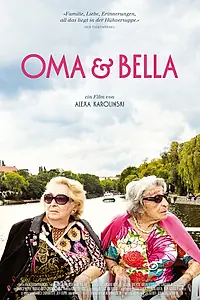 Постер к фильму «Oma & Bella (2012)»