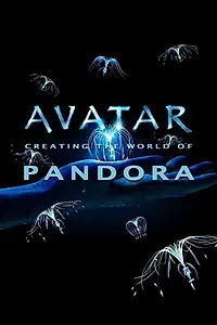 Главный постер фильма «Аватар: Создание мира Пандоры (2010)»
