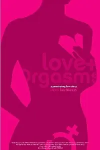 Постер к фильму «Love & Orgasms (2020)»