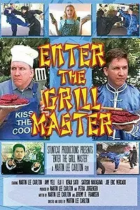 Постер к фильму «Enter the Grill Master (2003)»