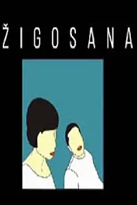 Главный постер фильма «Žigosana (2015)»