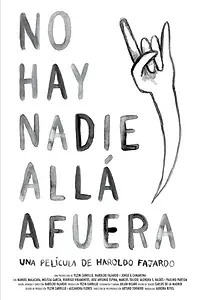 Главный постер фильма «No hay nadie allá afuera (2012)»