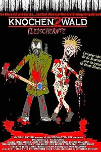 Постер к фильму «Knochenwald 2 - Fleischernte (2002)»