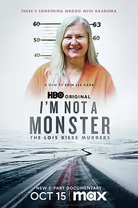 Главный постер сериала «Я не монстр: Убийства Лоис Рисс (2024)»