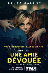 Постер к сериалу «Une amie dévouée (2024)»
