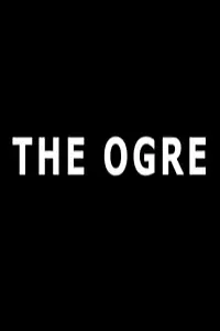 Главный постер фильма «The Ogre (2003)»
