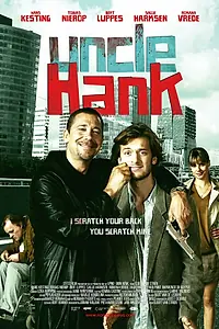Постер к фильму «Дядя Хенк (2012)»