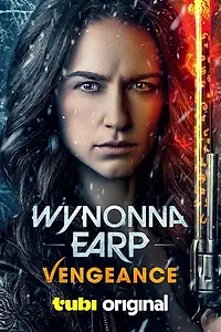 Постер к фильму «Wynonna Earp: Vengeance (2024)»