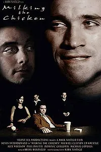 Постер к фильму «Milking the Chicken (2003)»